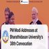 PM Modi Addresses Graduates at Bharathidasan University's 38th Convocation Ceremony